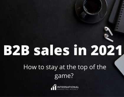 B2B sales in 2022 - How to Stay at the Top of the Game?