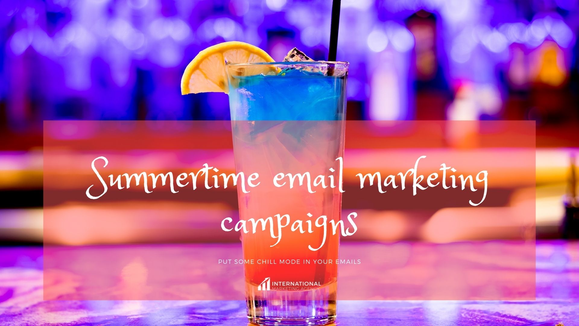 Summertime email marketing campaigns