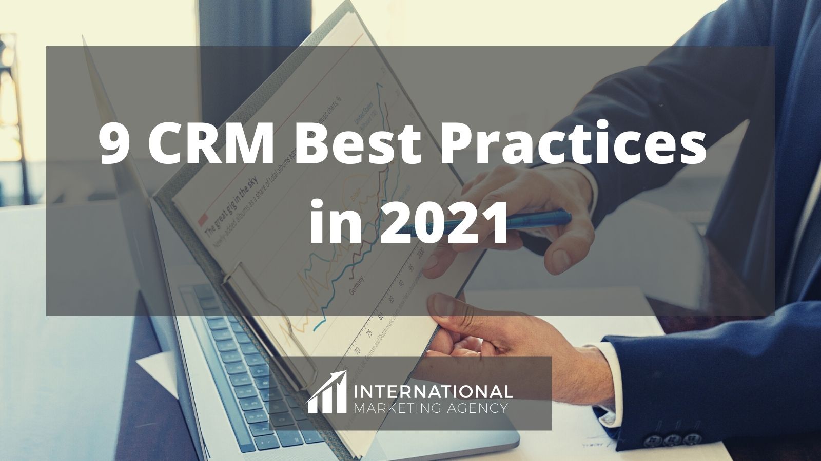 9 CRM Best Practices in 2021