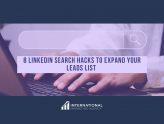 8 LinkedIn Search Hacks to Expand Your Leads List