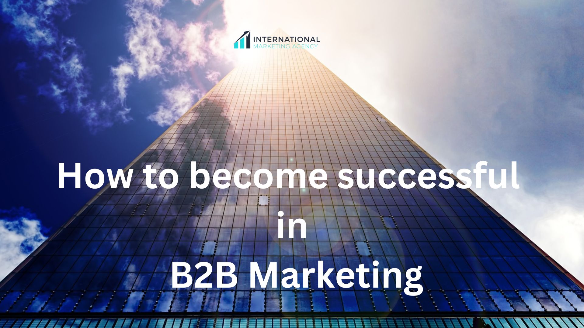 how to become successful in B2B digital marketing
